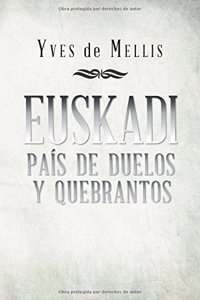 Euskadi Pais de Duelos y Quebrantos