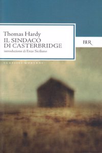 Il sindaco di Casterbridge
