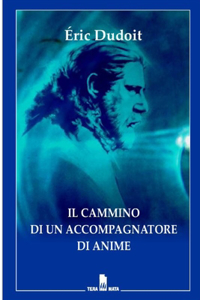 Cammino Di Un Accompagnatore Di Anime