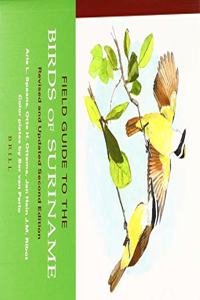 Field Guide to the Birds of Suriname