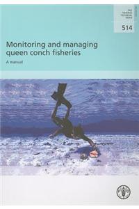 Monitoring and Managing Queen Conch Fisheries