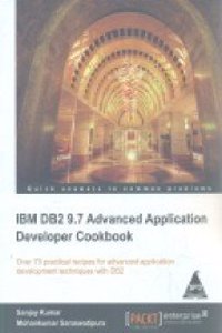 Ibm Db2 9.7 Advanced Application Developer Cookbook