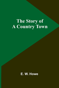 Story of a Country Town