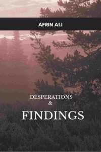 Desperations & Findings - One Day at a Time..