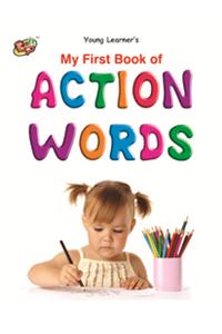My First Book Of Action Words