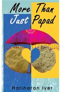 More than Just Papad