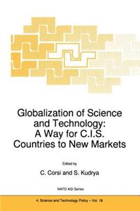 Globalization of Science and Technology: A Way for C.I.S. Countries to New Markets