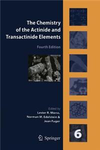 Chemistry of the Actinide and Transactinide Elements, Volume 6