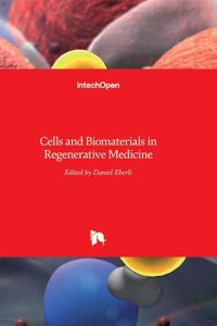 Cells and Biomaterials in Regenerative Medicine