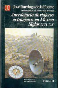 Anecdotario de Viajeros Extranjeros En Mexico