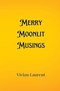 Merry Moonlit Musings
