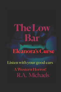 The Low Bar