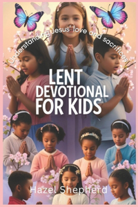 Lent Devotional for Kids
