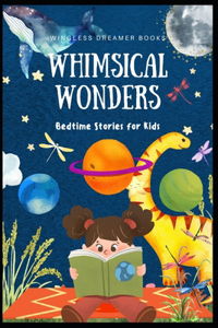 Whimsical Wonders