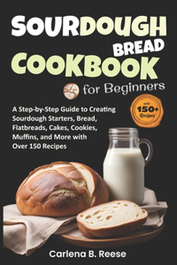 Sourdough Bread Cookbook for Beginners
