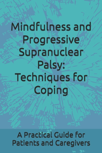 Mindfulness and Progressive Supranuclear Palsy