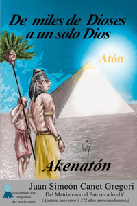 De miles de dioses a un solo Dios