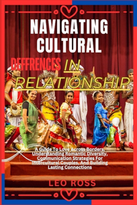 Navigating Cultural Deffrences in Relationship