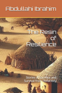 The Resin of Resilience