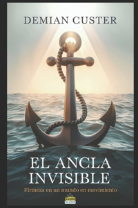 El Ancla Invisible