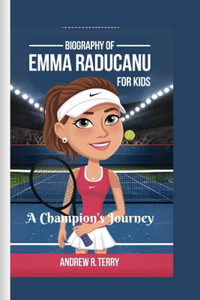 Emma Raducanu Biography for Kids