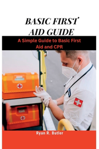 Basic First Aid Guide