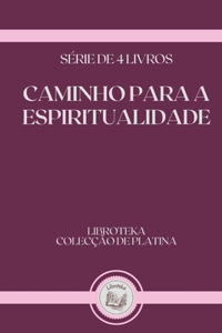 Caminho Para a Espiritualidade