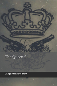 The Queen 2