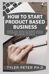 How To Start Product Based Business