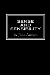 Sense and Sensibility by Jane Austen