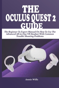 The Oculus Quest 2 Guide