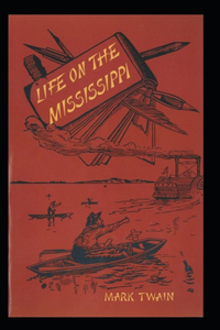 Life On The Mississippi Annotated