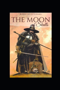 The Moon of Skulls illustrated