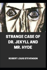 Strange Case of Dr. Jekyll and Mr. Hyde illustrated