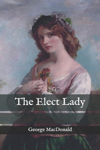 The Elect Lady