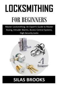 Locksmithing for Beginners