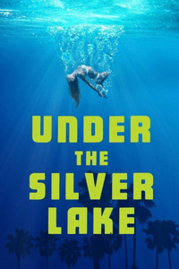 Under the Silver Lake