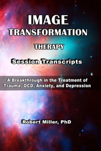 Image Transformation Therapy Session Transcripts