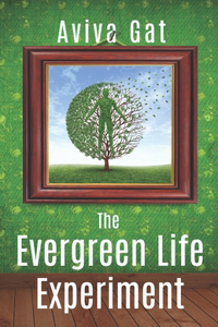 Evergreen Life Experiment