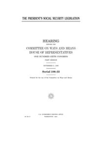 The President's social security legislation