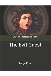 The Evil Guest