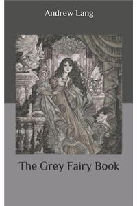 The Grey Fairy Book