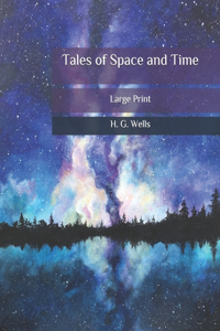 Tales of Space and Time