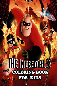 The Incredibles Coloring Book for Kids