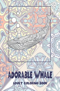 Adorable Whale - Adult Coloring Book