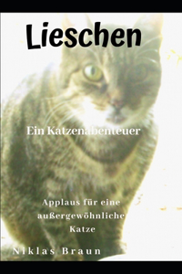 Lieschen Ein Katzenabenteuer