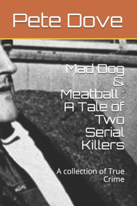 Mad Dog & Meatball