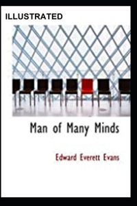 Man of Many Minds Illustrated