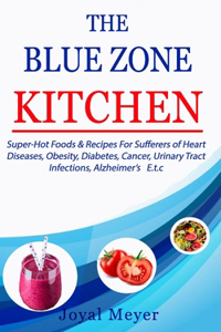 The Blue Zone Kitchen