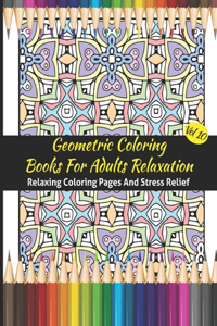 Geometric Coloring Books For Adults Relaxation
